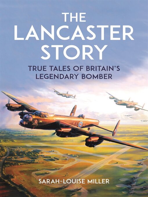 Title details for The Lancaster Story by Sarah-Louise Miller - Available